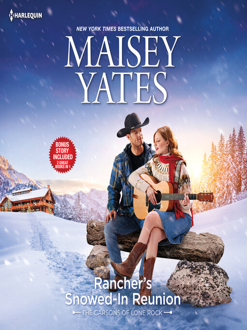 Title details for Rancher's Snowed-In Reunion & Claiming the Rancher's Heir by Maisey Yates - Wait list